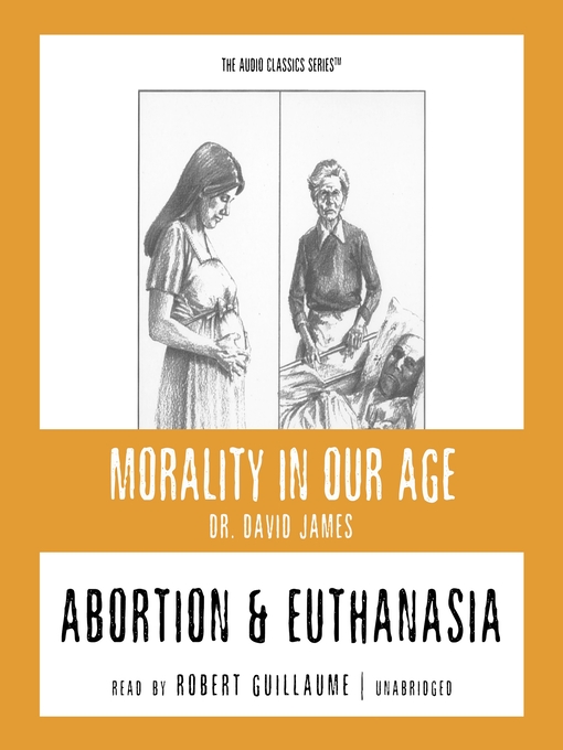 Title details for Abortion & Euthanasia by David James - Available